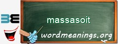 WordMeaning blackboard for massasoit